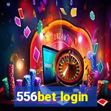 556bet login